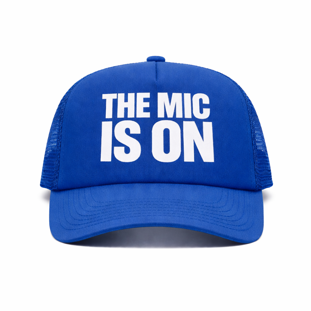 The Mic Is On Blue Trucker
